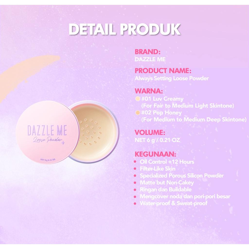 [New Shades] DAZZLE ME Always Setting Loose Powder BPOM | Super Soft Smooth Bedak Tabur Natural Translucent Kosmetik