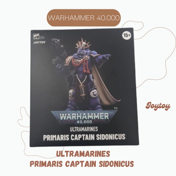 JOYTOY WARHAMMER 40K/ ULTRAMARINES PRIMARIS CAPTAIN SIDONICUS/ JOYTOY