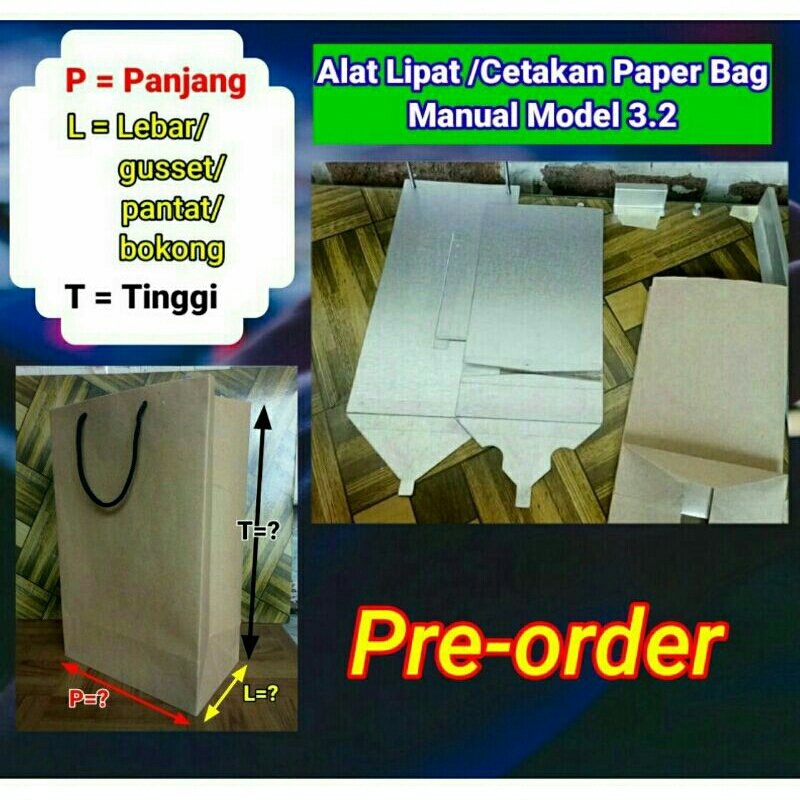 

Alat lipat paper bag 20 x 10 x 25 cm