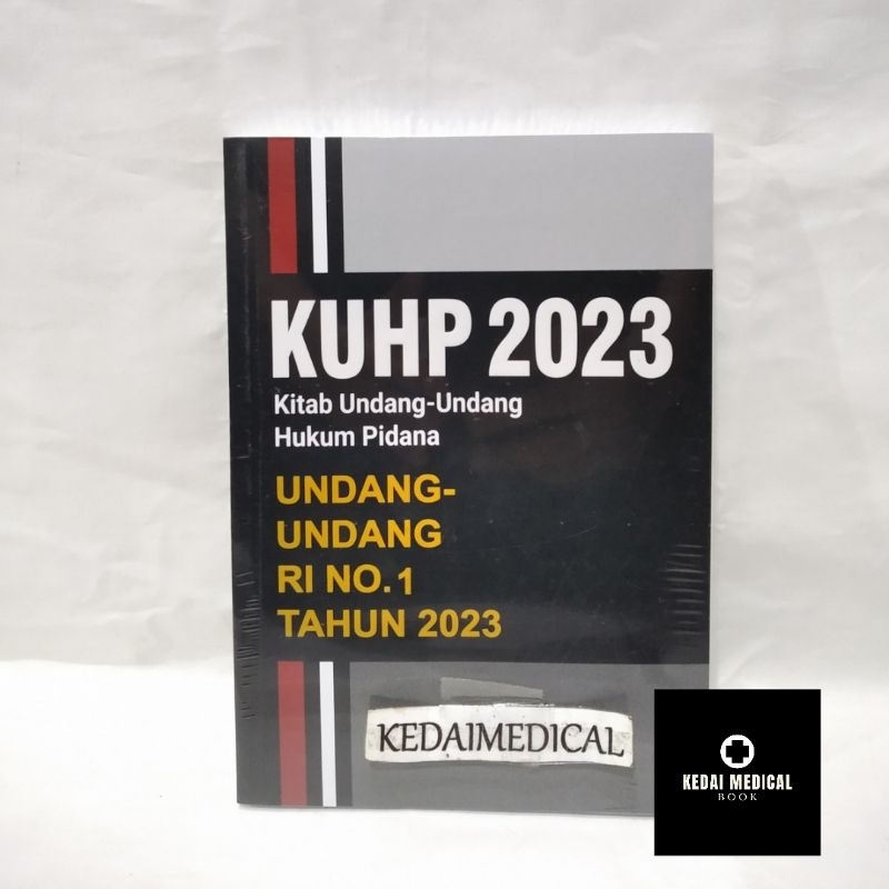 (ORIGINAL) BUKU KUHP 2023 KITAB UNDANG-UNDANG HUKUM PIDANA