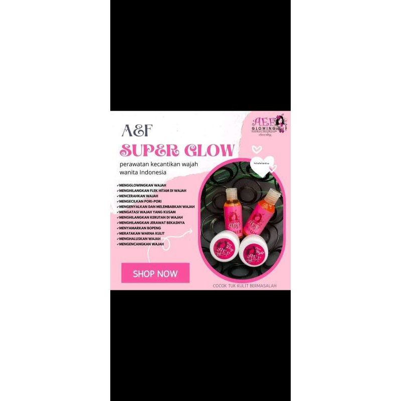 SKINCARE AEF GLOWING  sudah BPOM