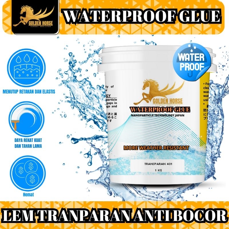 Lem Transparan Pelapis Anti Bocor beton dinding Extra kuat dan Cepat kering 1Kg - Golden Horse