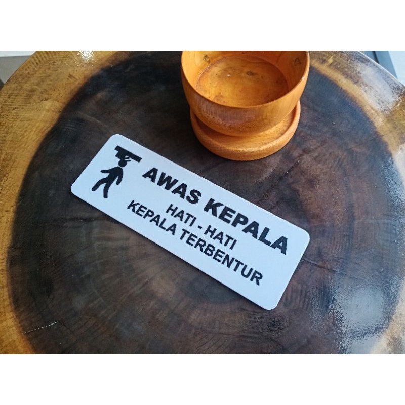 

Sign board Akrilik label awas kepala | label hati-hati terbentur