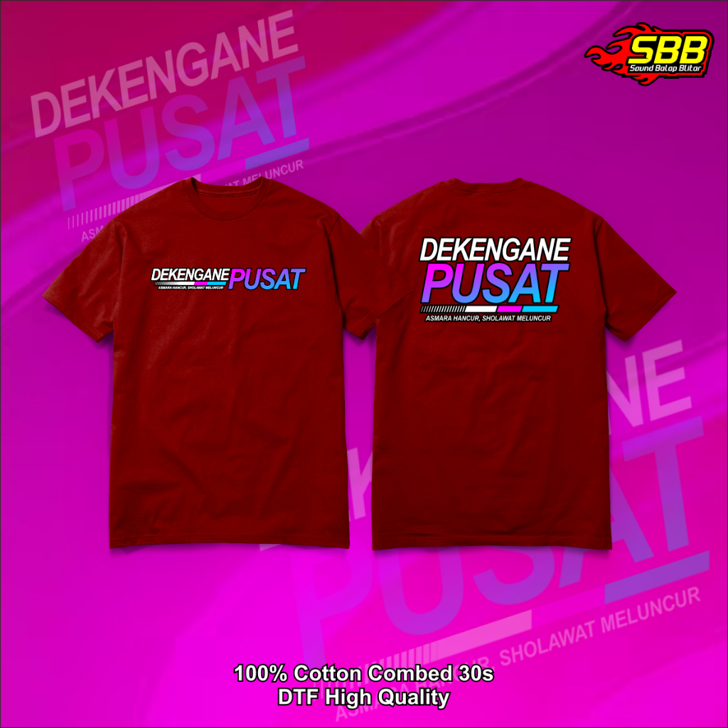 Kaos Viral Dekengane Pusat Distro Katun Sound BAlap Blitar