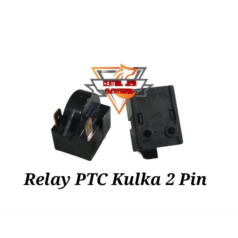 Relay PTC Kulkas 2 Pin / PTC Kompresor