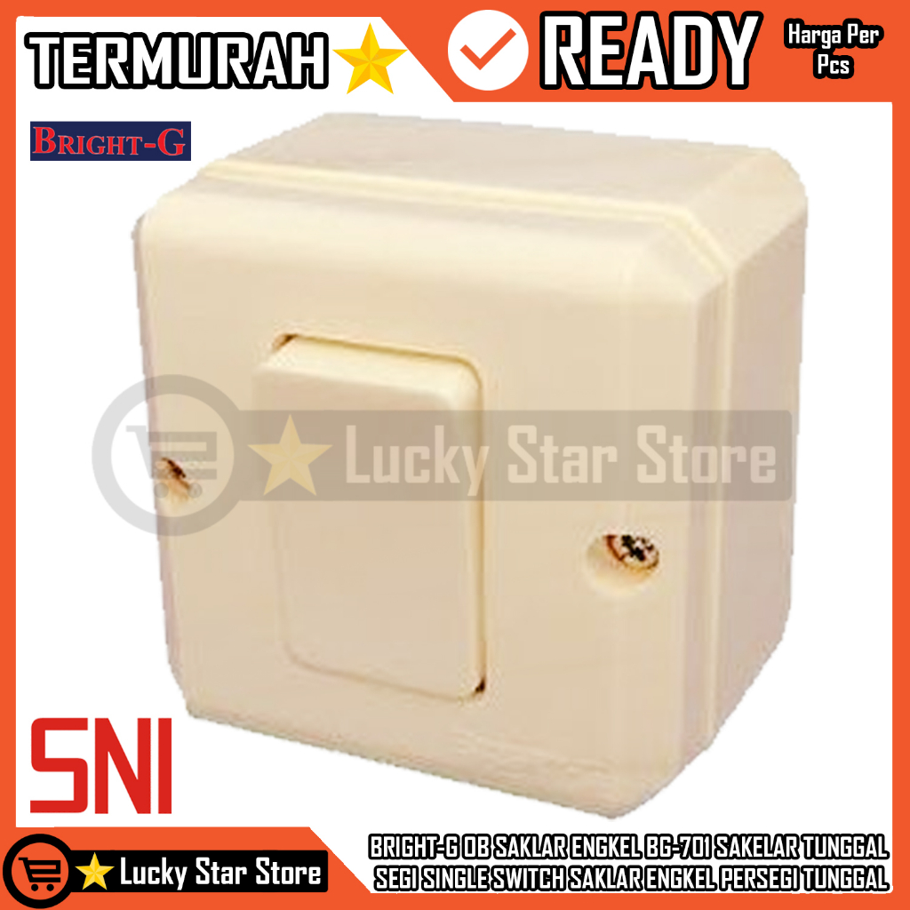 BRIGHT-G OB SAKLAR ENGKEL BG-701 SAKELAR TUNGGAL  SEGI SINGLE SWITCH SAKLAR ENGKEL PERSEGI TUNGGAL S
