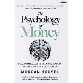 [Buku Baru] The Psychology of Money  Morgan Housel - Morgan Housel ,  Zia Anshor