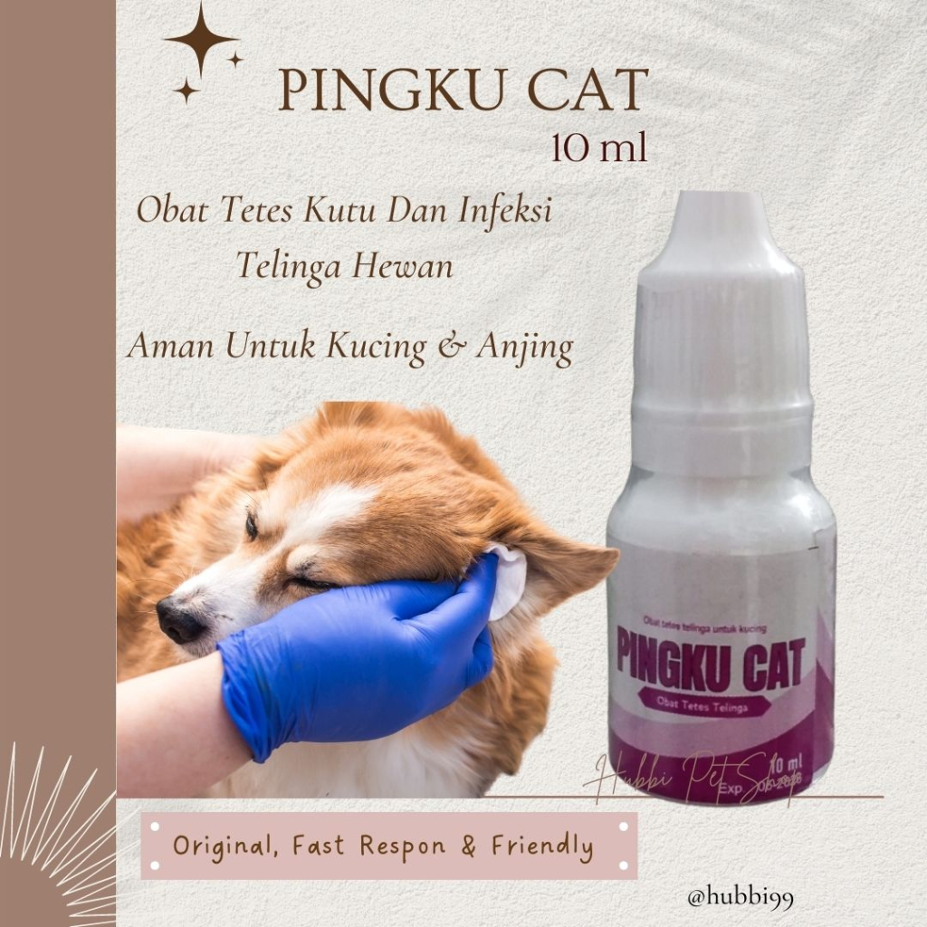 Obat Tetes Telinga Kucing-Obat Radang Kutu Luka Telinga Kucing Anjing Kelinci PINGKUCAT 10ml