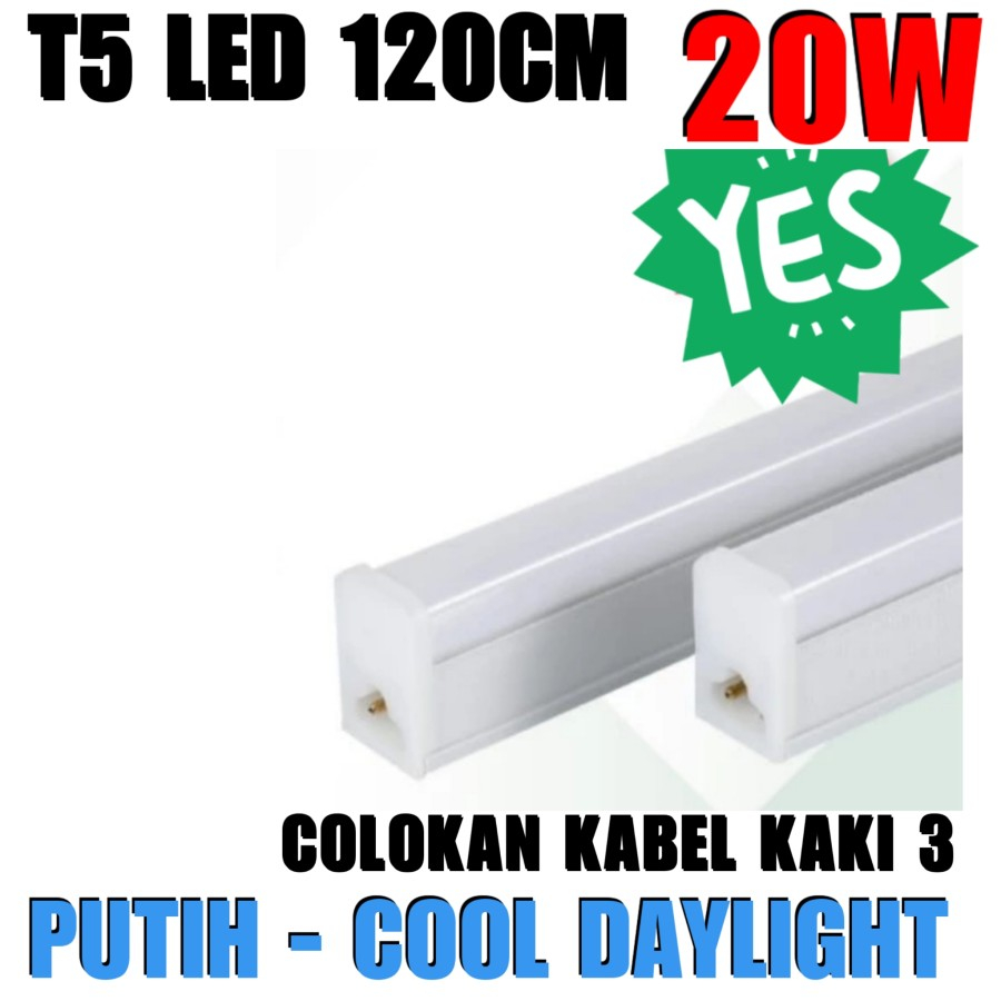 LAMPU TL NEON T5 LED 20W 120CM TUBE 120CM 20WATT PUTIH BUKAN 16W 18W