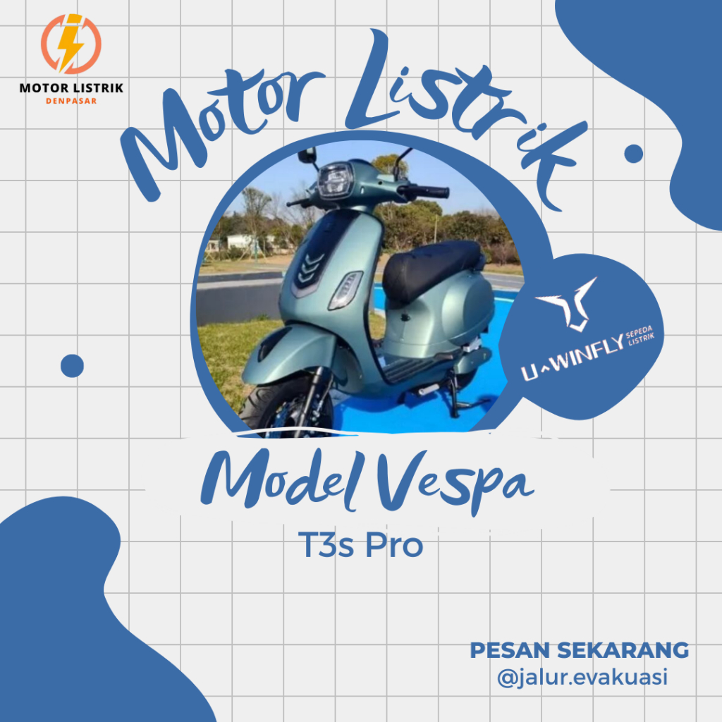 Motor Listrik Model Vespa Uwinfly T3s Pro / Garansi 10 Tahun