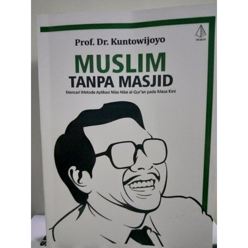 muslim tanpa masjid mencari metode aplikasi nilai-nilai Al-Qur'an pada masa kini