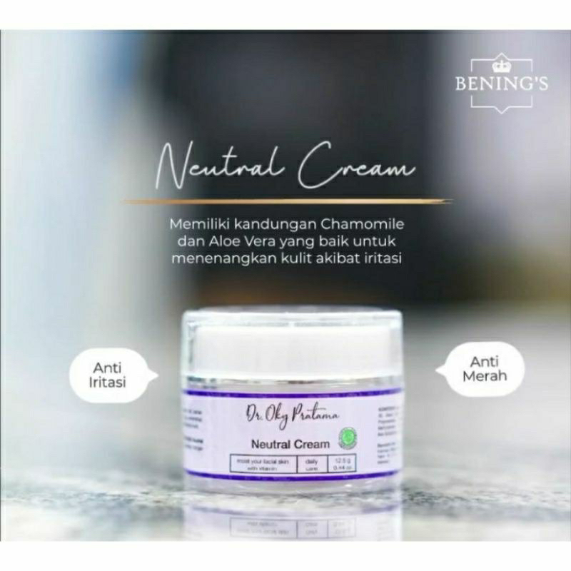 Bening's Neutral Cream | Cream Anti Iritasi Bening Skincare By Benings Clinic