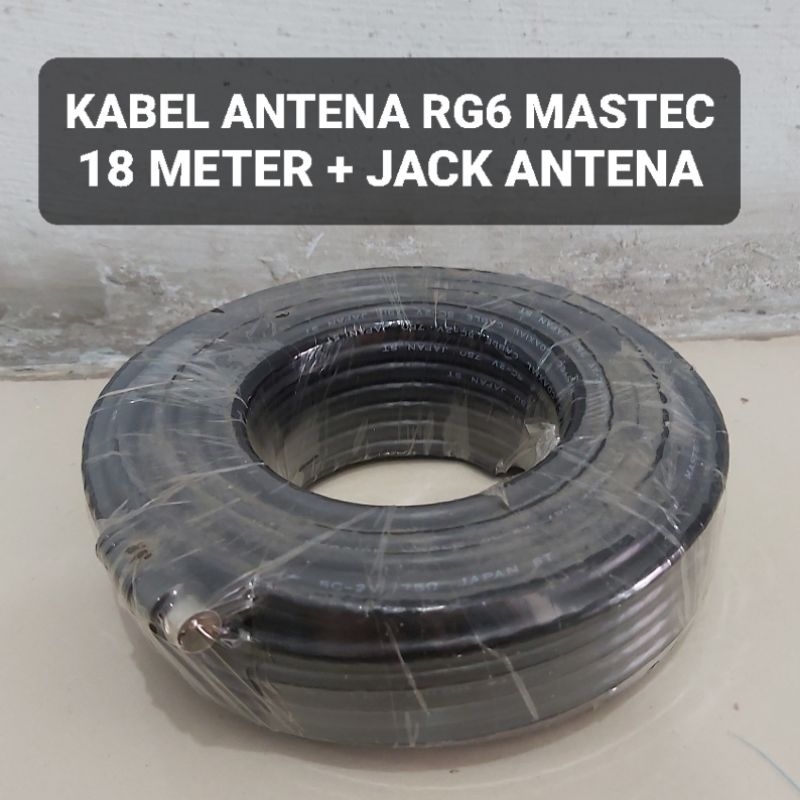 Kabel Antena RG6 18 Meter MASTEC Plus Jack TV Plug