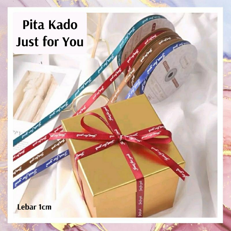 

Pita Kado Pita Bouquet Bunga Flower Bouquet Ribbon Just for You 1cm