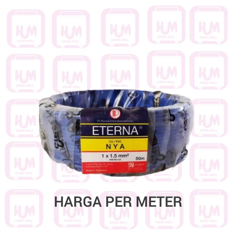 Kabel Eterna NYA 1 x 1.5 mm Per Meter Kawat Tembaga Isi 1