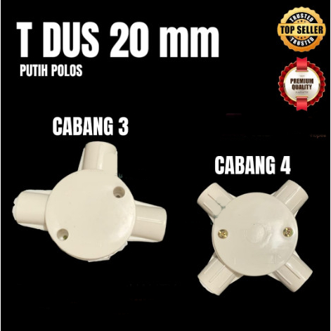 T Dus / T Dos / X Dus / X Dos / Cross Dus Cabang 4 Ukuran 20mm