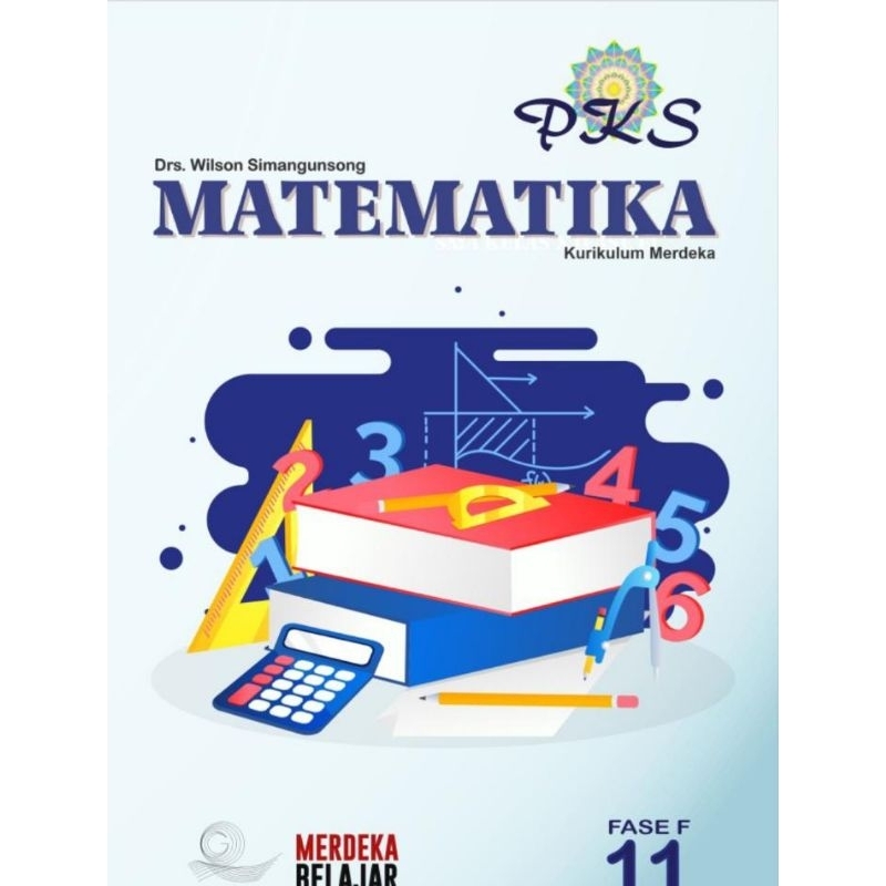 

Buku MATEMATIKA SMA Kelas 11 FASE F kurikulum MERDEKA Gamatama