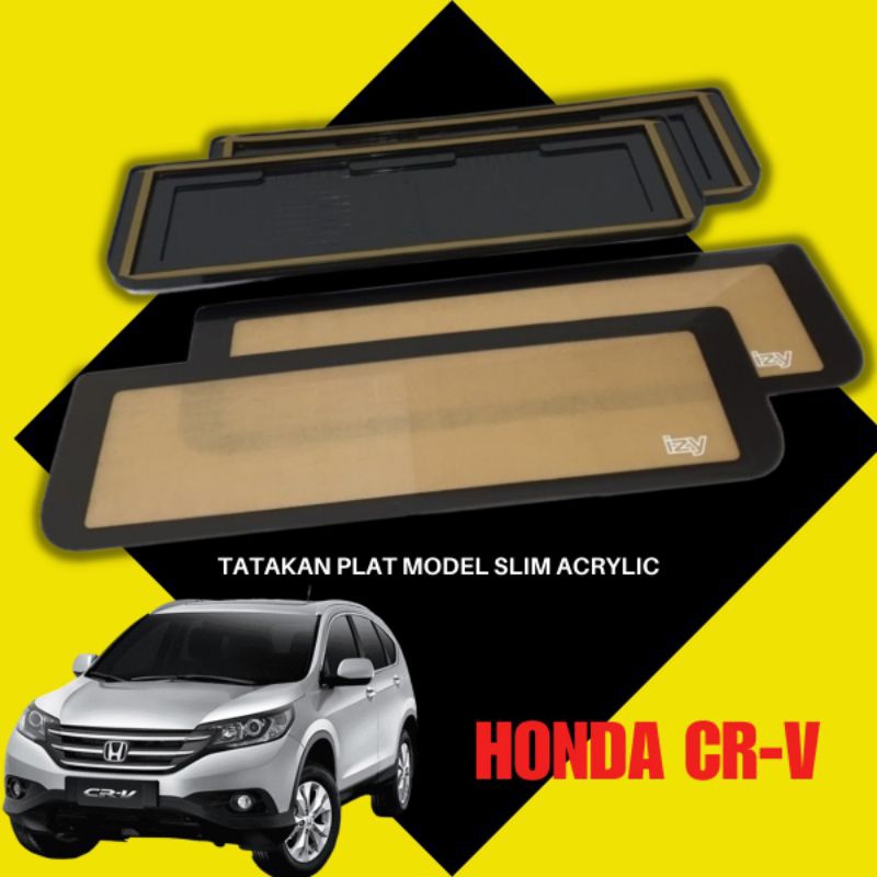 COVER / DUDUKAN / TATAKAN / TEMPAT PLAT NOMOR MOBIL AKRILIK HONDA CRV