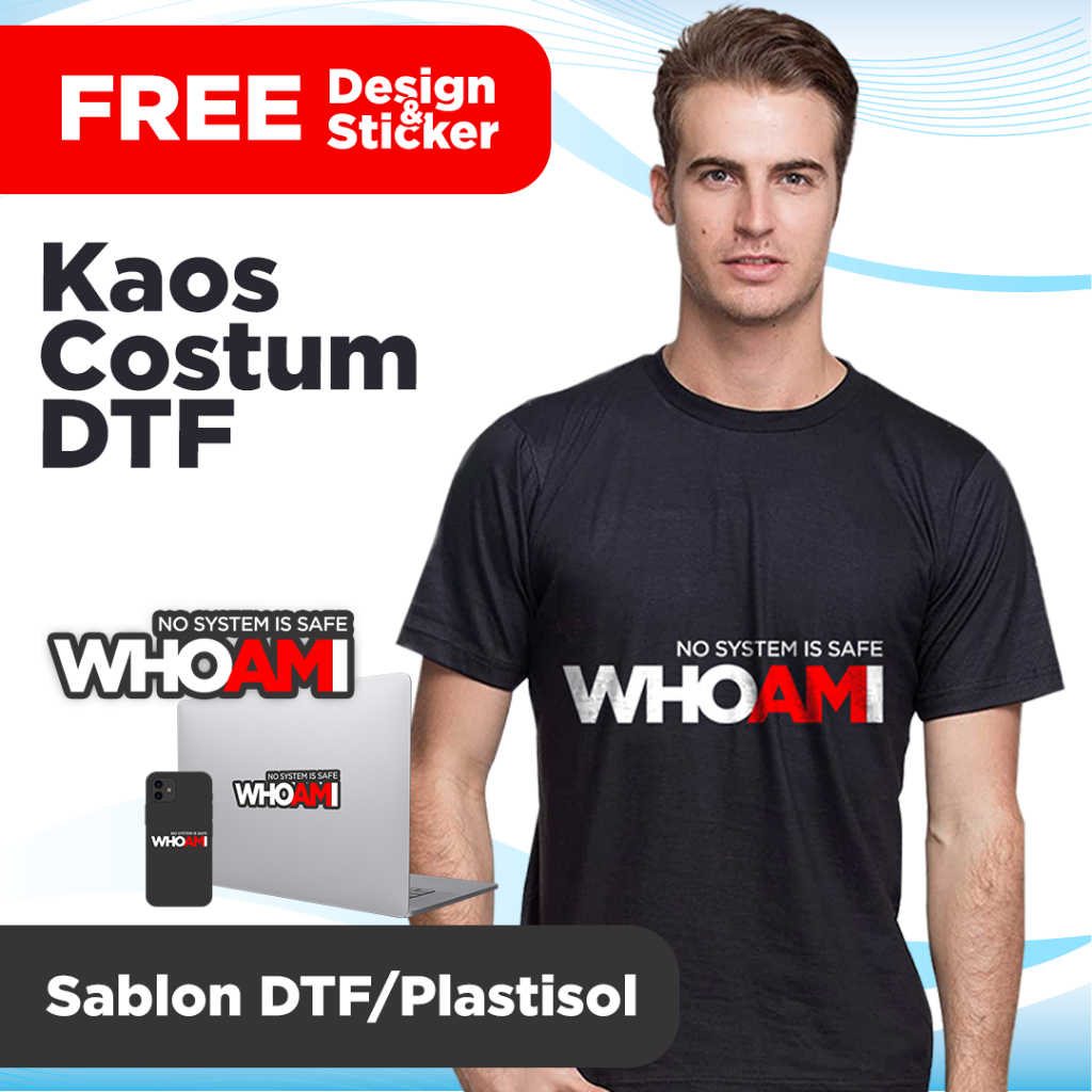 KAOS WHOAMI KAOS CYBER SECURITY CUSTOM DTF KAOS CYBER SECURITY BISA SATUAN LUSINAN SABLON MANUAL FRE