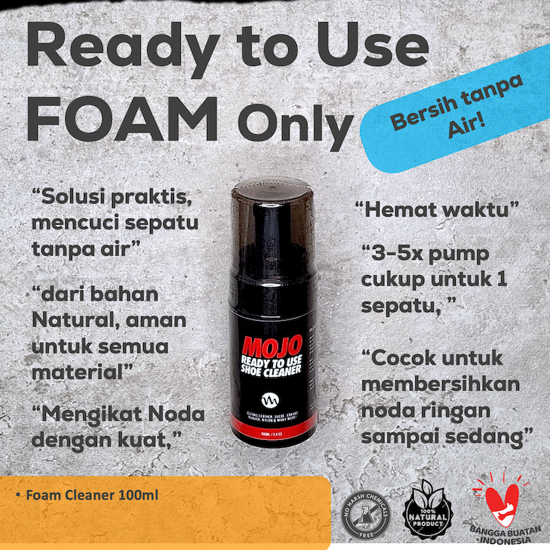Ready To Use FOAM – MOJO Shoe Cleaner Waterless / Cairan pembersih Sepatu Tanpa Air/ Sabun Cuci  / M
