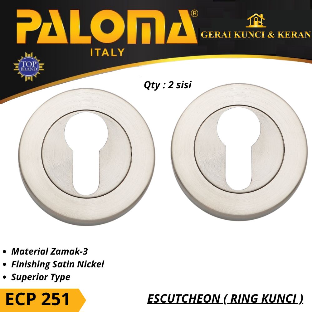 PALOMA ECP 251 ESCUTCHEON RING LUBANG KUNCI SUPERIOR SATIN NICKEL COVER TUTUP CYLINDER KUNCI