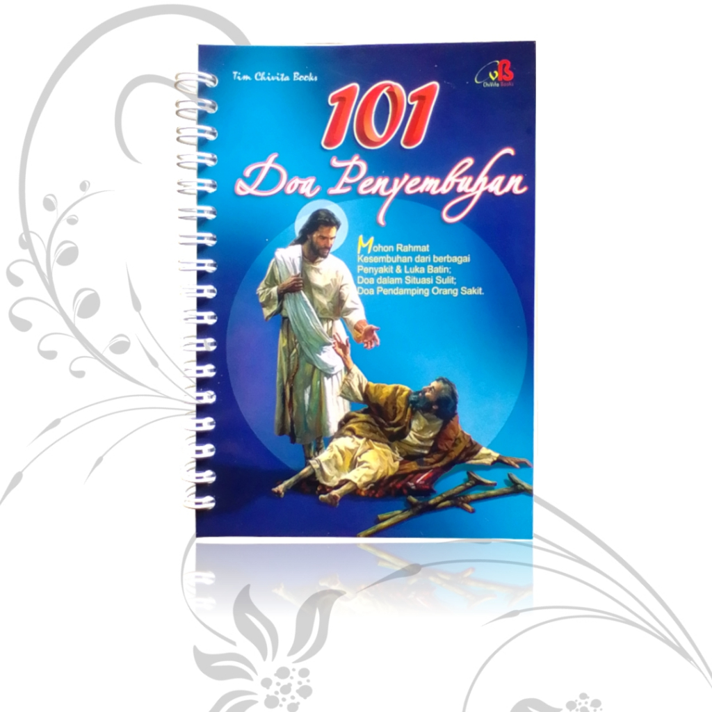 101 Doa Penyembuhan / Novena / Doa Devosi / Doa Katolik/Doa Novena/Doa Orang Sakit/Buku Doa Katolik