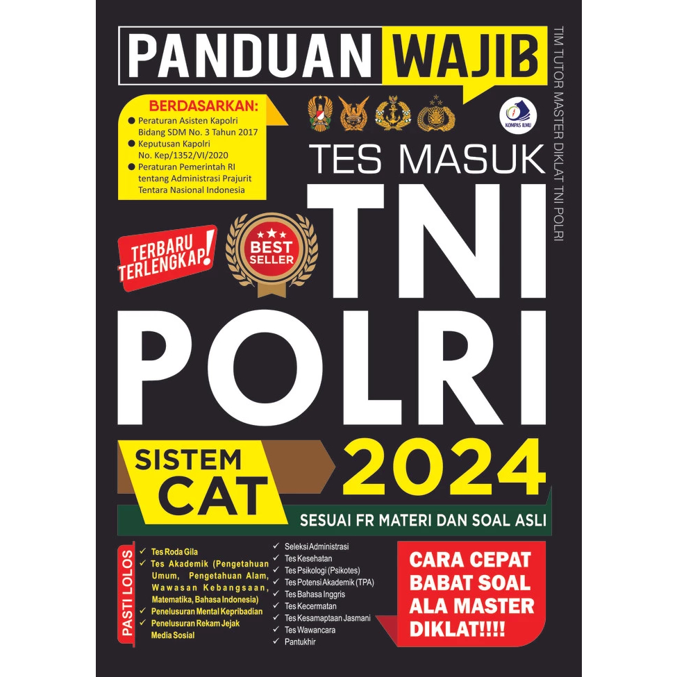 PANDUAN WAJIB TES MASUK TNI POLRI 2024 TERBARU TERLENGKAP!