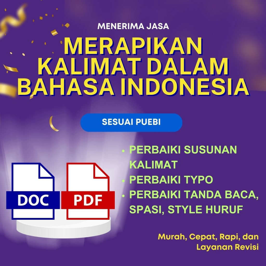 JASA Merapikan Kalimat/Merapikan Susunan Kata/Typo/Tanda Baca/Proofreading/Parafrase Bahasa Indonesi