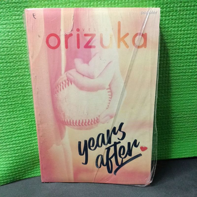 BUKU NOVEL YEARS AFTER - Orizuka
