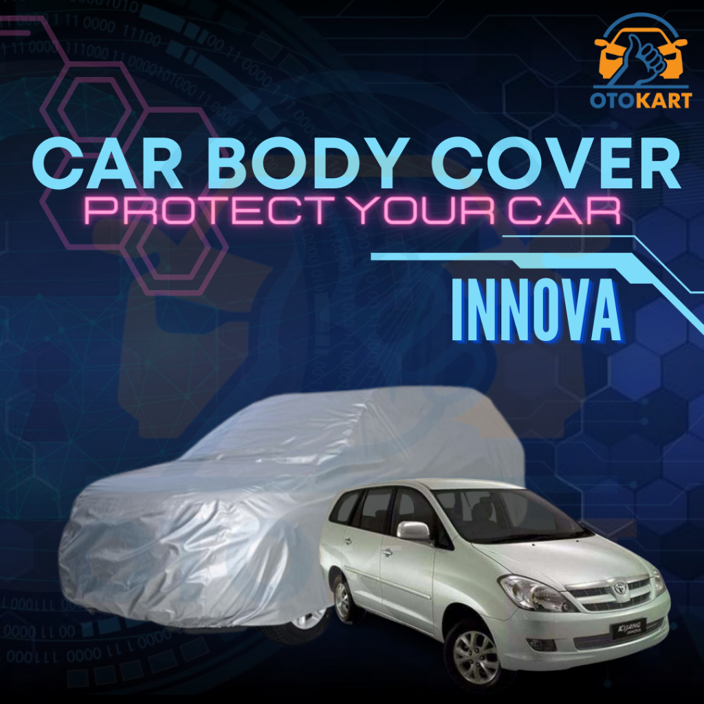 Sarung Pelindung Mobil Innova / Body Cover Innova / Car Body Cover