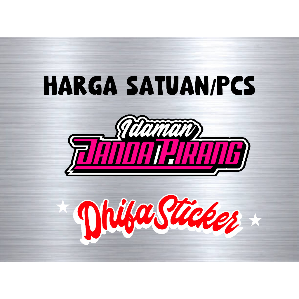 stiker IDAMAN JANDA PIRANG stiker viral stiker motor stiker cutting stiker timbul stiker motor dan m