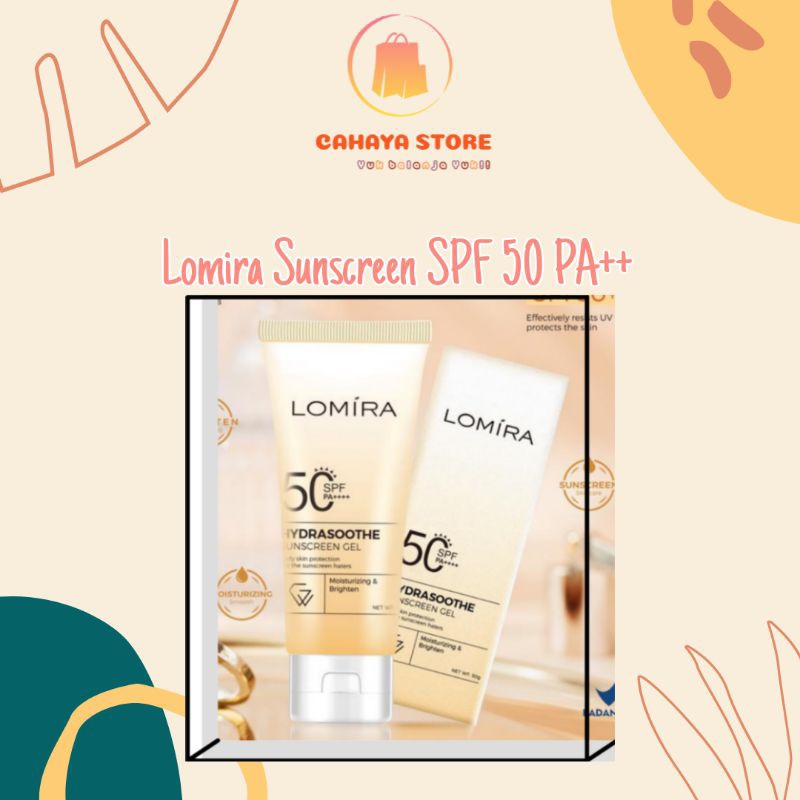 Lomira Sunscreen Hydrasoothe SPF 50 PA++ BPOM 100% Original! Sunscreen SPF 50 PA++ Lomira!