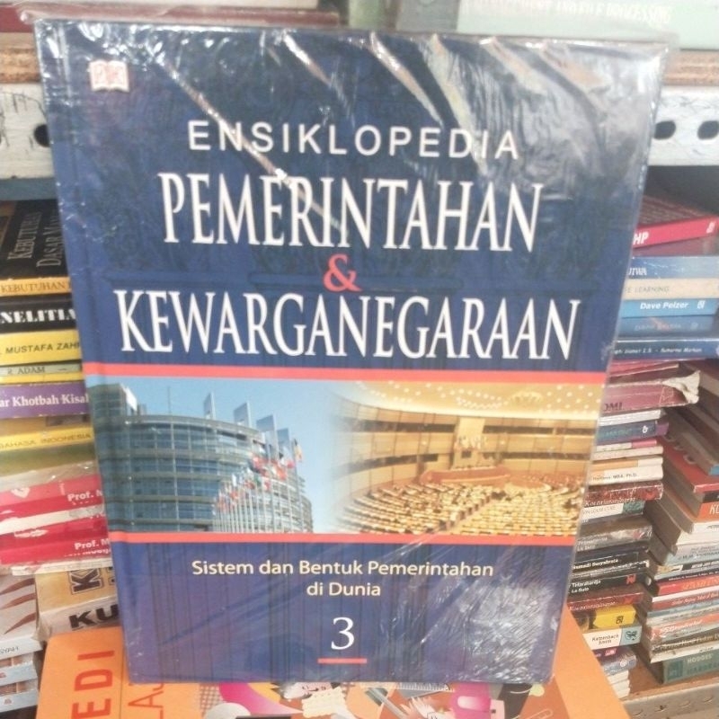 ENSIKLOPEDIA PEMERINTAHAN DAN KEWARGANEGARAAN VOLUME 3