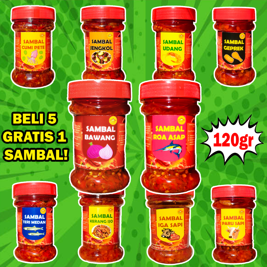 

SAMBAL BAWANG/ROA ASAP/MATAH BALI/GEPREK/CUMI PETE/SAMBEL PARU/TERI MEDAN/JENGKOL/UDANG/CUMI IJO/IGA MERCON SAPI/KERANG IJO/CABE KEMASAN 120gram