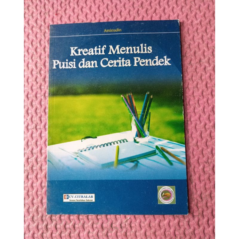 Kreatif Menulis Puisi dan Cerita Pendek