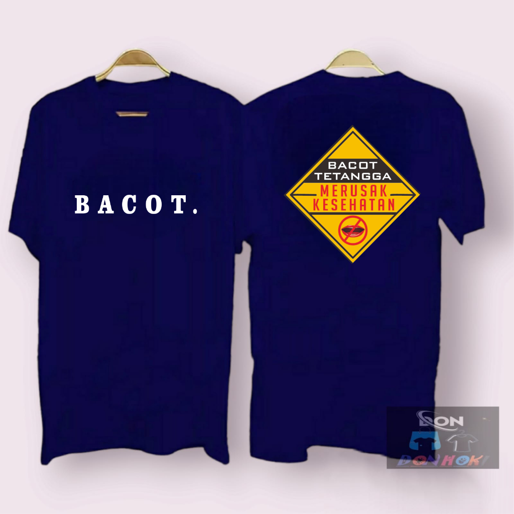 KAOS DTF DP KAOS BACOT TETANGGA MERUSAK KESEHATAN KAOS PRIA TERLARIS