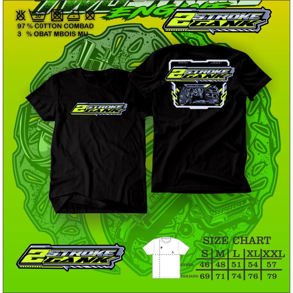 kaos 2 tak  stroke gank  kaos 2struk kaos 2tak terbaik