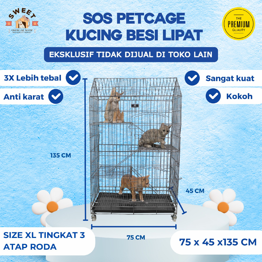 SOS PET CAGE - KANDANG KUCING TINGKAT 3 MODEL ATAP RUMAH SIZE XL 75x45x135 RODA REM / 03 SUPER TEBAL