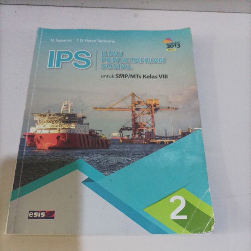 

buku IPS kelas 8 SMP kelas 2 penerbit Esis kurikulum 2013 revisi bekas mulus buku ilmu pengetahuan sosial SMP kelas 2 bekas