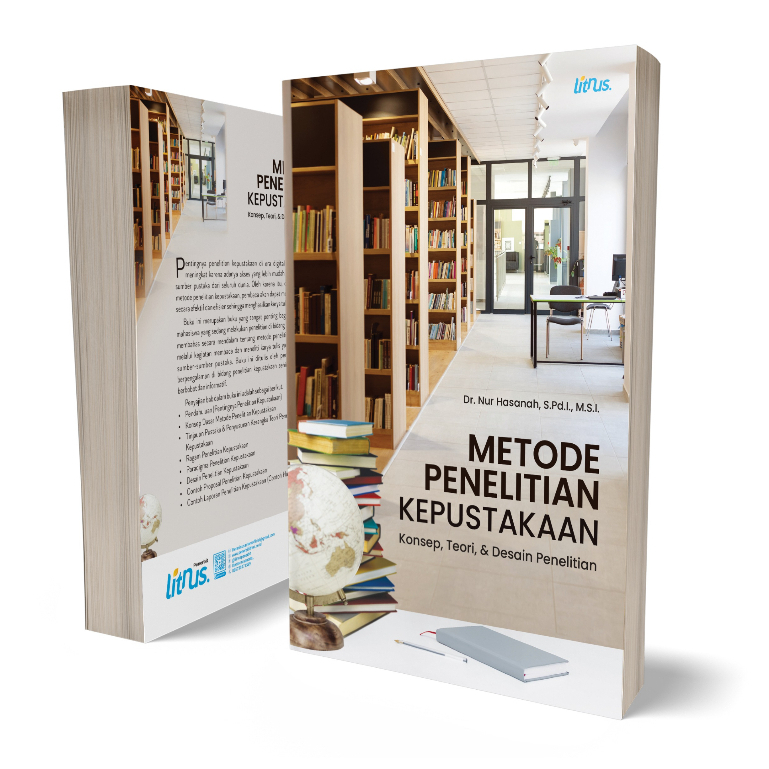 Metode Penelitian Kepustakaan - Konsep Teori dan Desain Penelitian Library Research - Nur Hasanah - 
