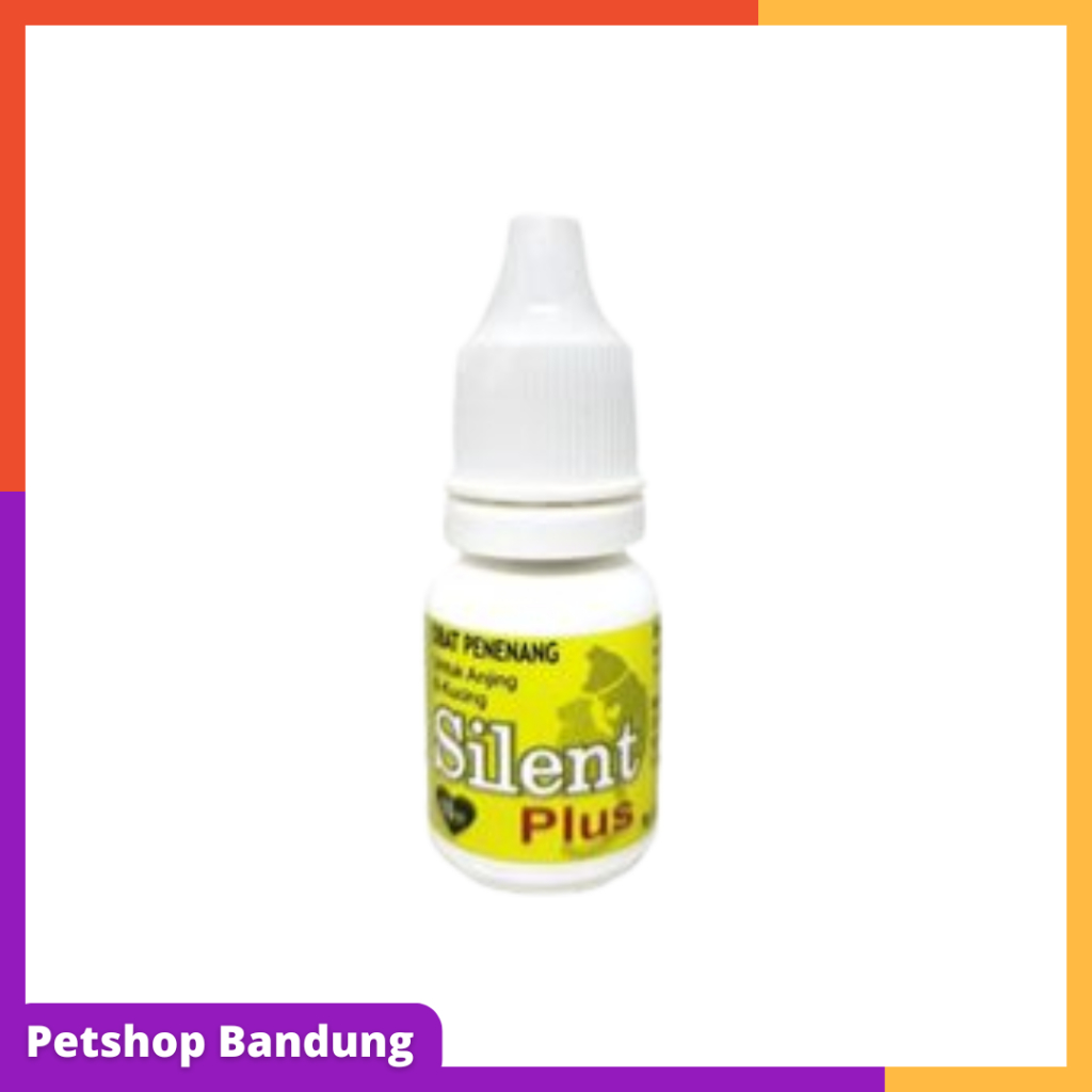 PETSHOP BANDUNG SILENT PLUS - Obat Penenang Kucing & Anjing