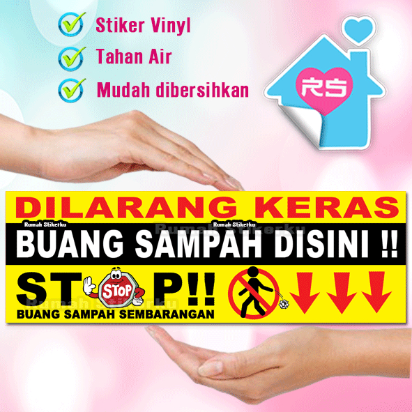 

Stiker Dilarang Keras Buang Samapah disini