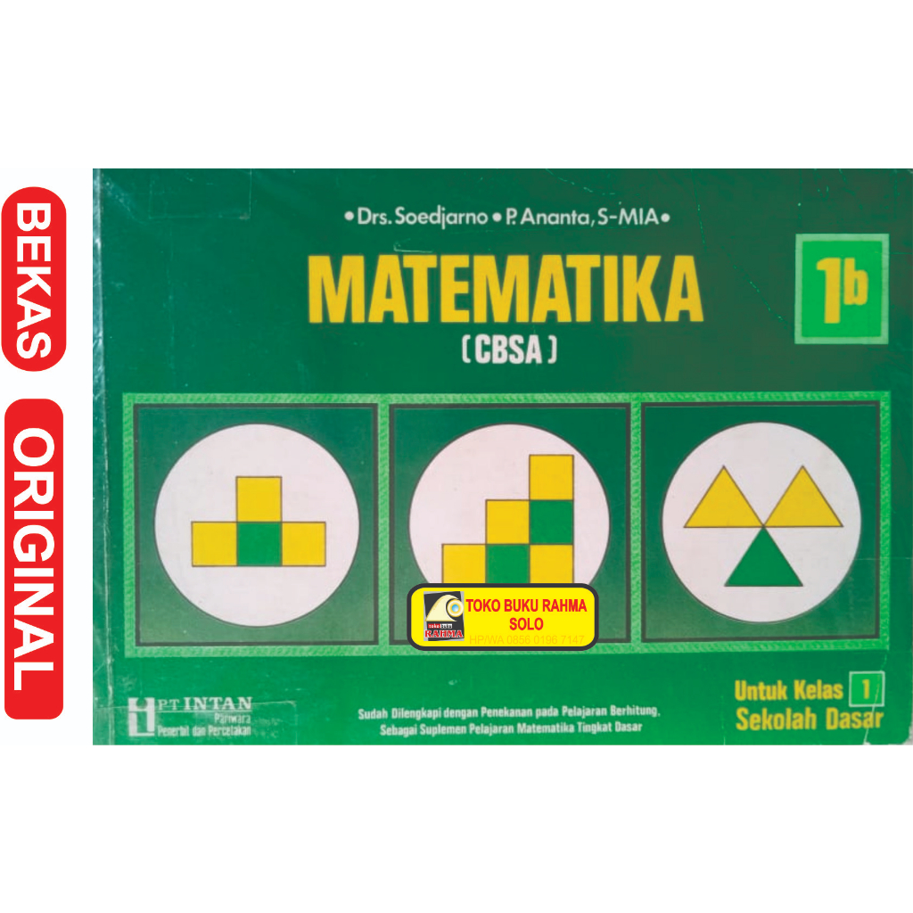 Matematika CBSA 1b Untuk kelas 1 SD Soedjarwo Intan Pariwara Kode BL-863 Asli Original Ori Bekas Law