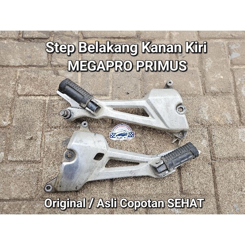 footstep Foot Step Postep Belakang MEGAPRO PRIMUS Ori Copotan ( Harga 1 set )