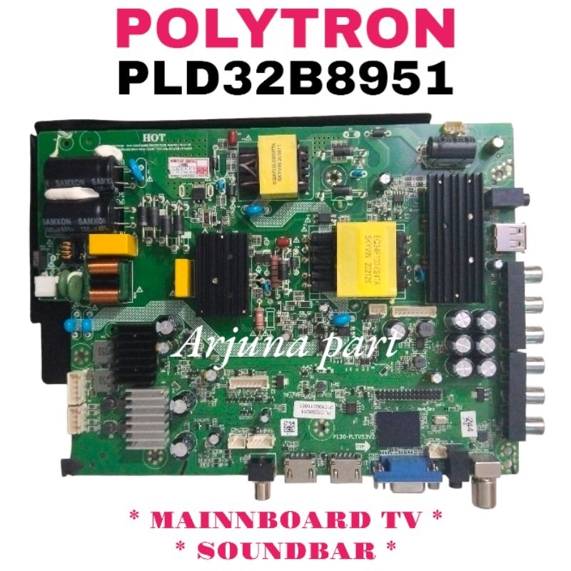MAINBOARD TV POLYTRON PLD32B8951 / MB TV POLYTRON PLD32B8951 / MESIN TV POLYTRON PLD32B8951 / MODUL 