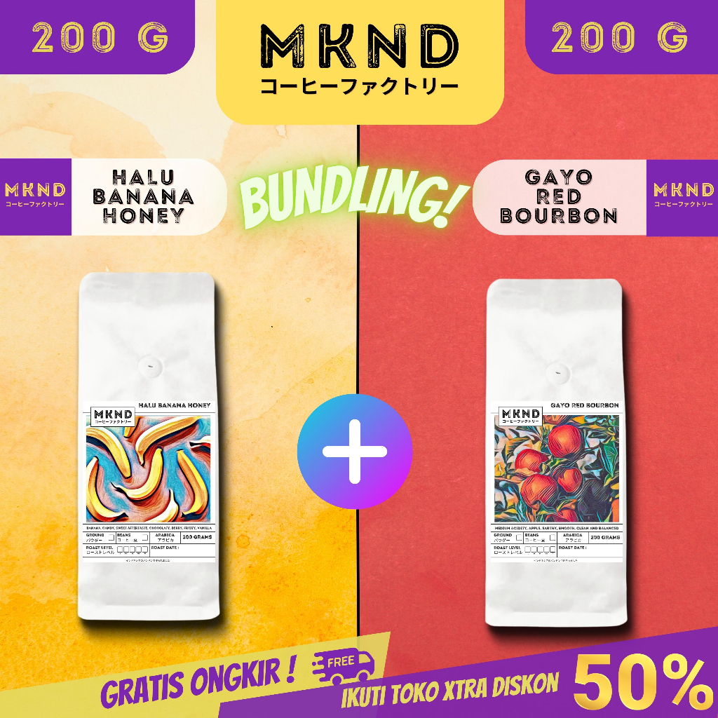 

MKND® BUNDLING HEMAT 2X200 HALU BANANA HONEY + GAYO RED BOURBON PROMO DISKON