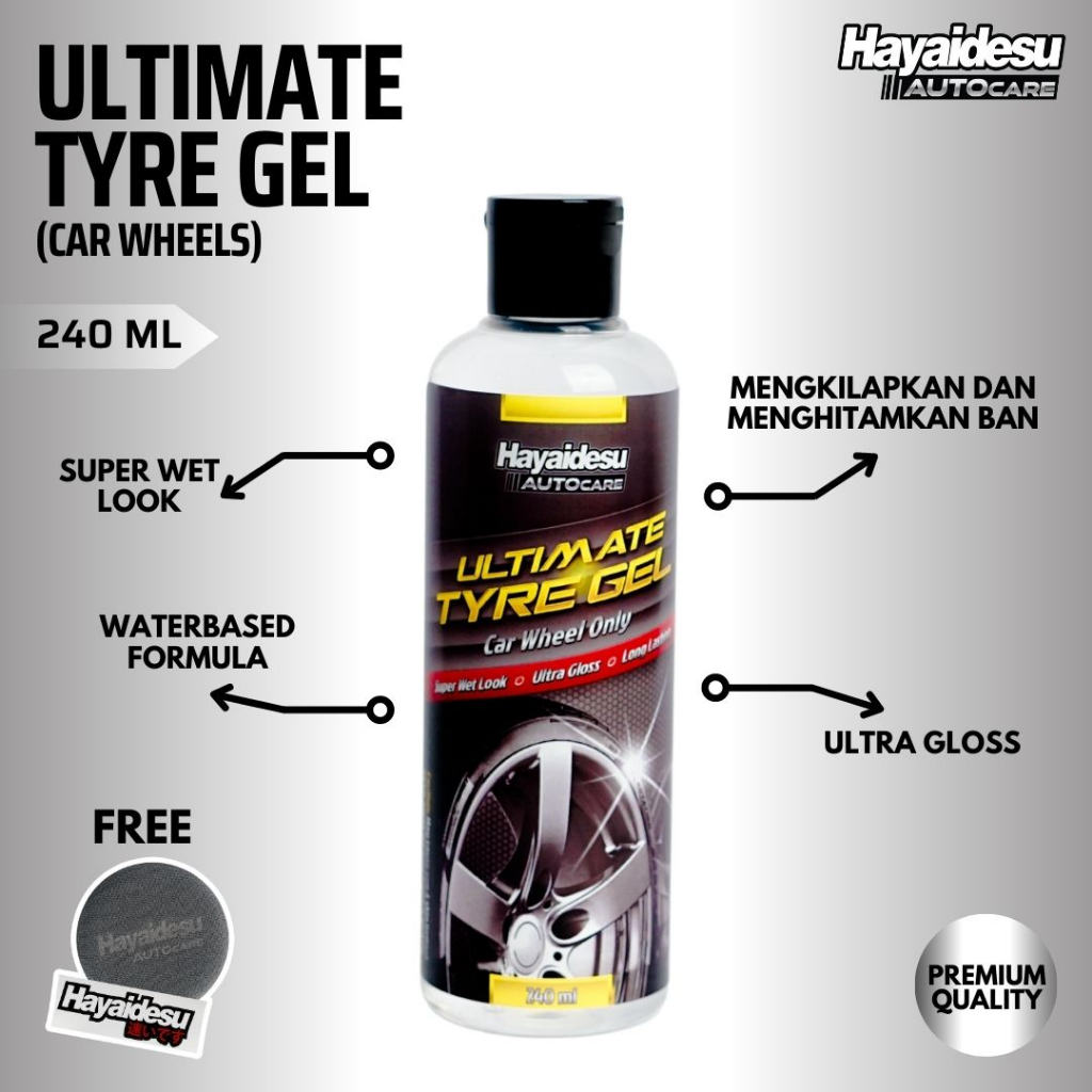 Hayaidesu Ultimate Tyre Gel / Semir Ban Mobil 240 ml Premium Quality