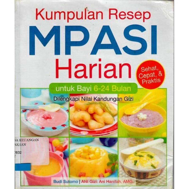 Kumpulan Resep MPASI Harian 6-24bulan Buku Asli Bukan PDF Budi sutomo Ahli Gizi Ani Hanifah, AMG.
