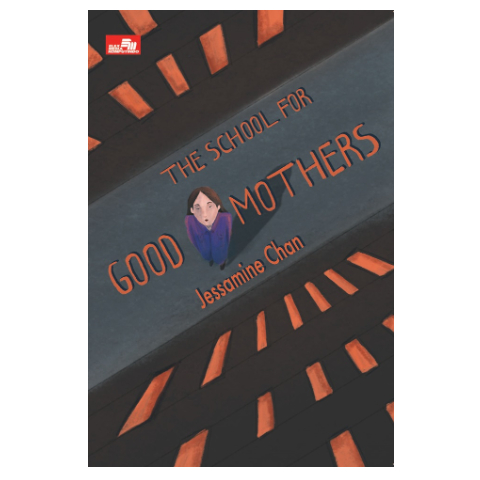 The School for Good Mothers