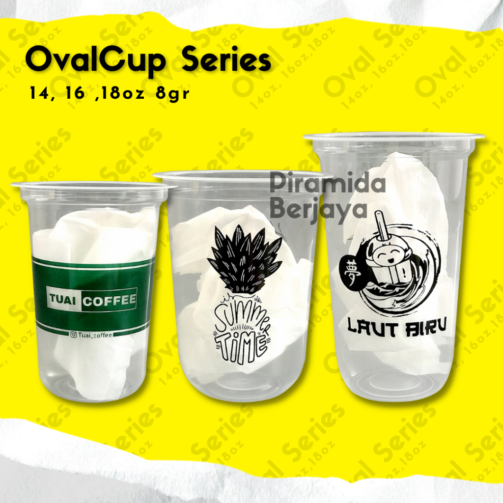 Sablon Gelas Plastik Oval 14oz, 16oz, 18oz tebal 8gr STARINDO